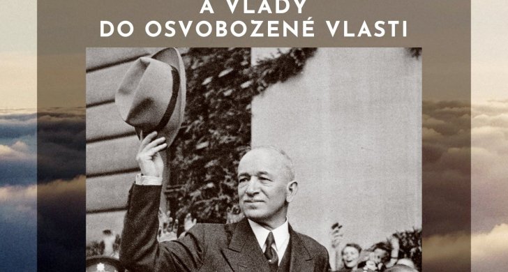 návrat E. Beneše a vlády do osvobozené země.jpg